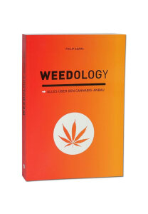 Weedology, alles über Cannabis-Anbau von Philip Adams